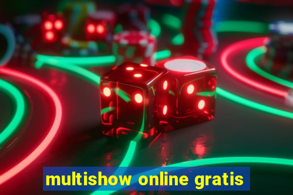 multishow online gratis